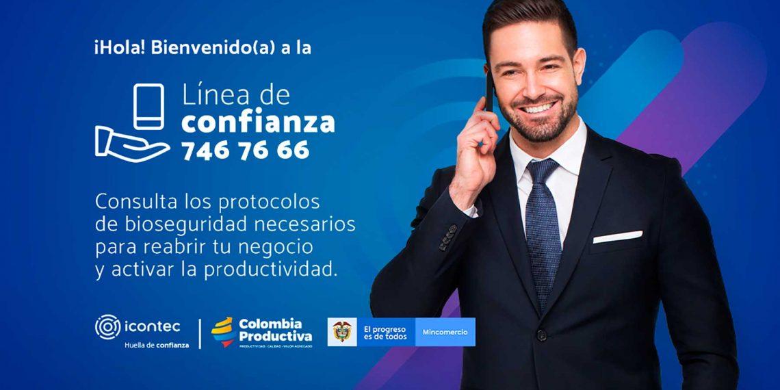 Colombia Productiva e Icontec habilitan la ‘Línea de confianza’ para apoyar a las empresas en protocolos de bioseguridad