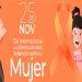 Día Internacional de la eliminación de la violencia contra la Mujer